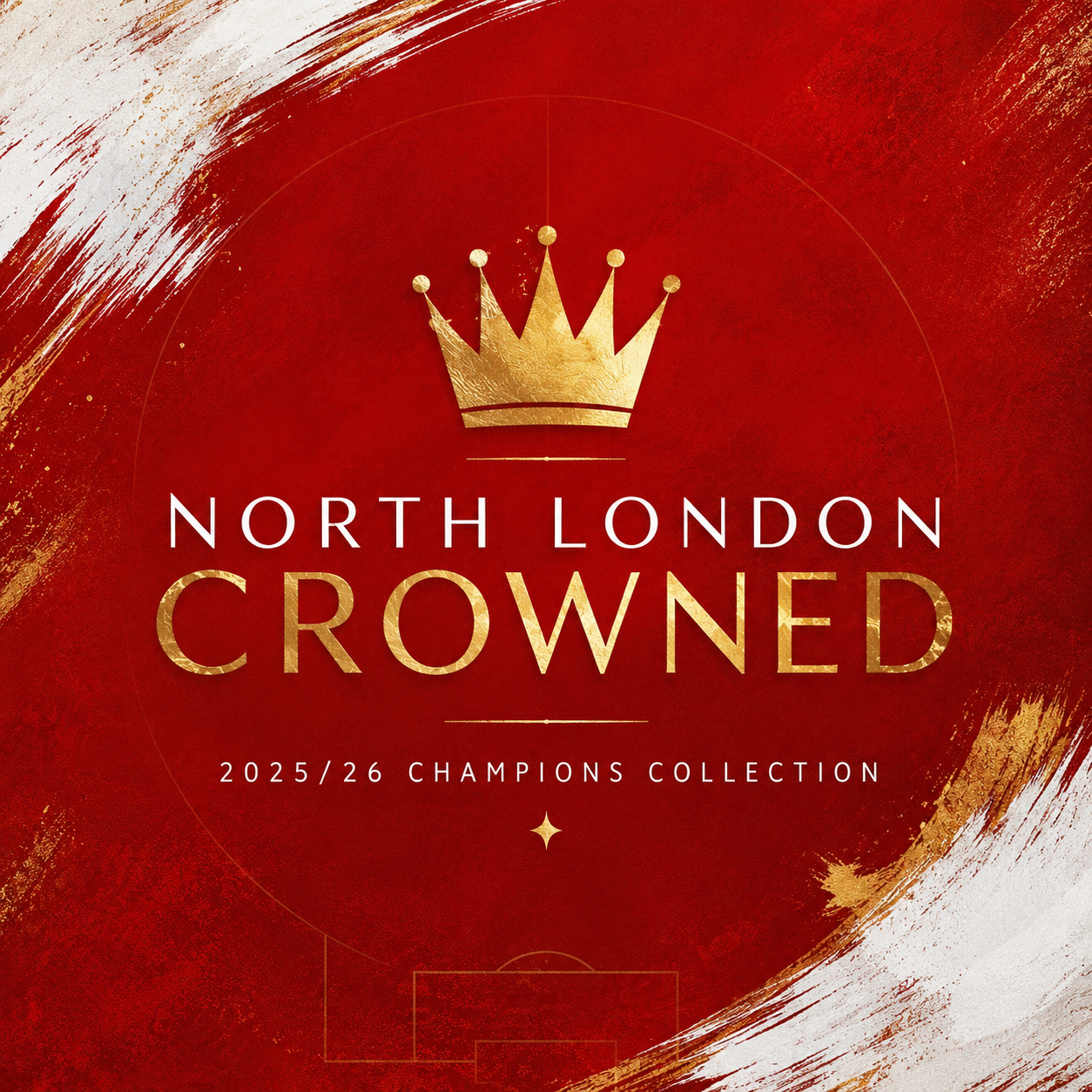 North London Crowned - 2025/26 Champions Collection